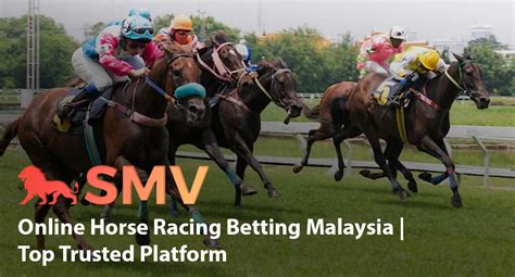 online horse racing betting malaysia - horse racing betting Malaysia